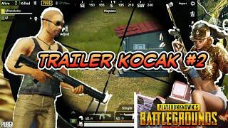 TRAILER KOCAK PUBG MOBILE #2 : Kompilasi Best PUBG Mobile Meme