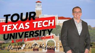 Texas Tech University Tour with Kent Hebison | Lubbock, Texas