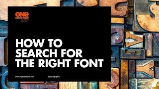 How to search for the right Font