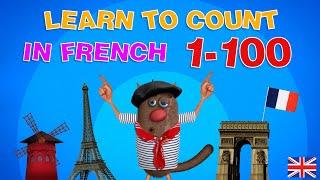 Foufou - FRENCH LESSON - NUMBERS - Let's Learn to count 1-100 in FRENCH for Kids 4k