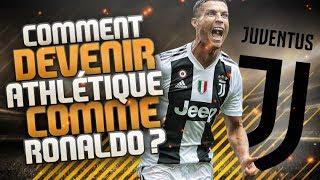 COMMENT DEVENIR ATHLÉTIQUE COMME CRISTIANO RONALDO ?