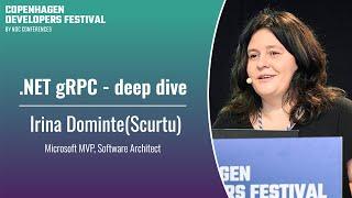 .NET gRPC - deep dive - Irina Dominte(Scurtu) - CPH DevFest 2024