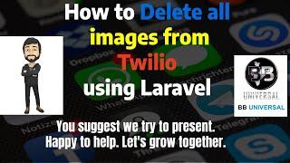 How to Delete all images from Twilio using Laravel