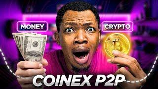 Buy And Sell Crypto Fast & Easy With Coinex p2p || Crypto P2P