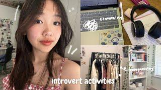 introvert activities  : reorganizing, college life, online shopping haul, homebody