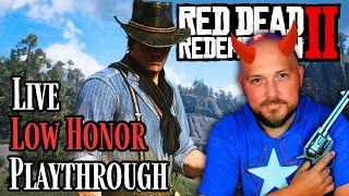 RDR2 Live: My First Low Honor playthrough PT2