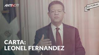 Carta a Leonel Fernandez [Editorial] | El Antinoti