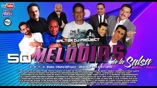 SALSA BAUL 50 MELODIAS EN VIDEO MIX - WALTER DJ PROJECT