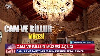 Cam ve Billur Müzesi Açıldı