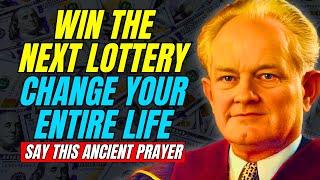 SAY THIS ANCIENT PRAYER To Win The Next Lottery - Ernest Homes