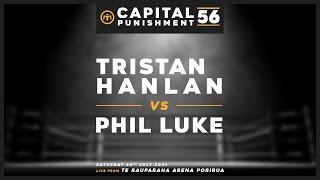 Capital Punishment 56 - Fight 10 - Tristan Hanlan vs Phil Luke