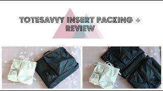 TOTESAVVY INSERT PACKING + REVIEW