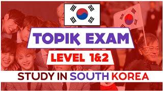 TOPIK Exam (1 and 2) - Complete details | How to Study in South Korea| Fees+Syllabus+passing score