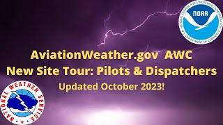 Aviation Weather Center aviationweather.gov Updated Website New Tour 2023 for Pilots & Dispatchers