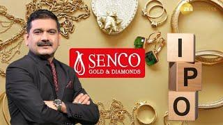 Senco Gold IPO : Should invest or not? Full Analysis By Anil Singhvi