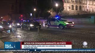 Detido por esfaquear imigrantes no Porto