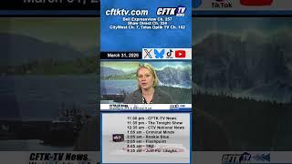 March 31, 2025 News Update Short with Jaylene Matthews -CFTK-TV News weeknights at 5, 6, 6:30 & 11pm