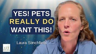 Pet Psychic Reveals EVERYTHING About Animal Communication & What Your Pet Needs! I Laura Stinchfield