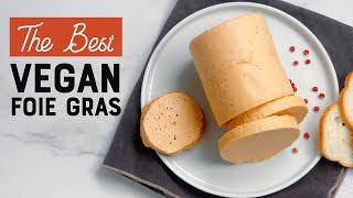 The Best Vegan Foie Gras