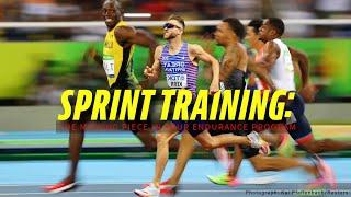 Sprint Training: The Missing Piece in Your Endurance Program