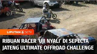 Specta Jateng Ultimate Offroad Challenge: Ribuan Racer ‘Ngegas’ Berebut Trofi Gubernur | Liputan 6