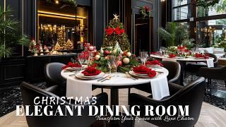 Bold and Elegant Dining Room Christmas Decor Ideas for 2024: Transform Your Space with Luxe Charm