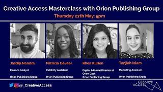 Creative Access Masterclass with Orion Publishing Group