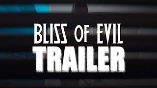 BLISS OF EVIL Official Trailer (2023) Australian Horror Movie