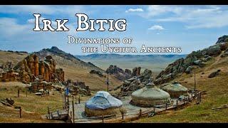 Irk Bitig: Divinations of the Uyghur Ancients