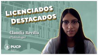 "Licenciados Destacados": Claudia Revilla (Politóloga)