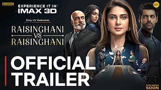 RAISINGHANI VS RAISINGHANI | Official Trailer | SonyLIV Exclusive | Jennifer Winget | Karan Wahi
