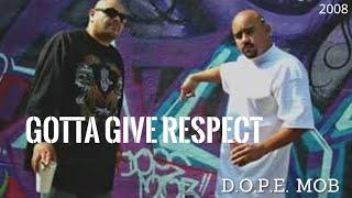 D.O.P.E. MOBB- Gotta Give Respect | Official Music Video|