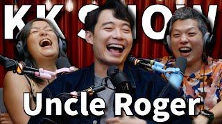 The KK Show - 278 Uncle Roger @mrnigelng   @unclerogershorts  @mrnigelngchinese