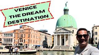 Venice - How, When and Where || City of Canals || Travelling Mantra || Europe Part 25