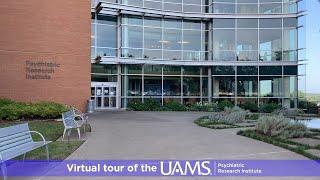 Virtual Tour of the UAMS Psychiatric Research Institute