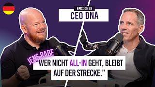 Vom Underdog zum Börsen-Millionär:Jens Rabe über seinen radikalen Erfolgsplan. CEO DNA #29