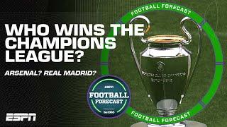 Predicting the WINNER of the Champions League  Arsenal? Real Madrid? Liverpool? Bayern? | ESPN FC