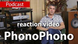 PhonoPhono reaction video