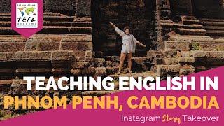 Day in the Life Teaching English in Phnom Penh, Cambodia with MaShayla Hern