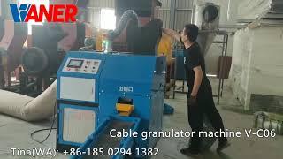 VANER MACHINERY--Cable granulator machine V-C06