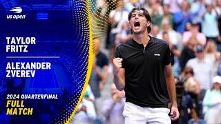 Taylor Fritz vs. Alexander Zverev Full Match | 2024 US Open Quarterfinal