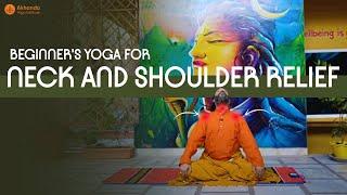 Beginner's Yoga for Neck and Shoulder Pain Relief - by Yogrishi Vishvketu