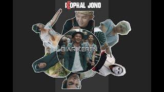 Kopral Jono - Biar Keren  (Official Music Video)