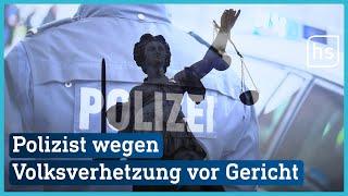 Prozess wegen Volksverhetzung vor Gericht | hessenschau