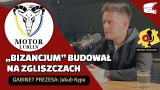 Prezes Motoru Lublin - Jakub Kępa [Gabinet Prezesa #5]