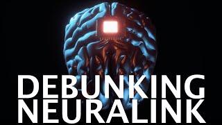 DEBUNKING NEURALINK Pt1 (1080p)