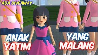 Sakura Drama Anak Yatim Yang di Sia-siakan Part 1 | Sakura School Simulator Indonesia | SSS GiveAway