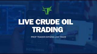 LIVE Futures Prop Trading (Crude Oil)