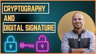 Cryptography and Digital Signature