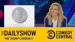 The Trump Currency | The Daily Show | Comedy Central Africa